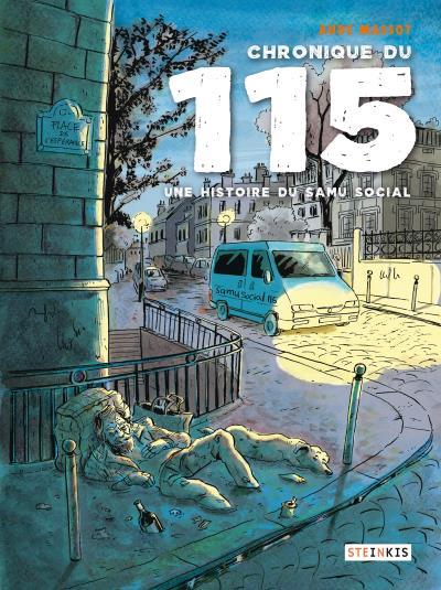 Chroniques du 115 une histoire du samu social