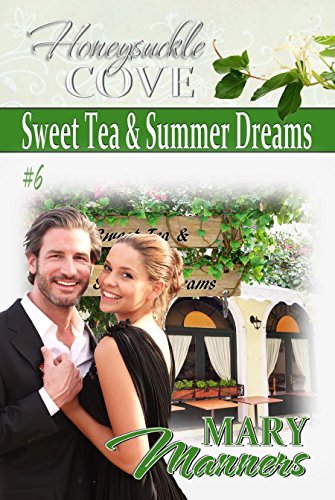 Sweet Tea & Summer Dreams book cover