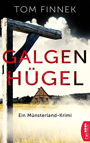 Galgenhügel: ein Münsterland-Krimi