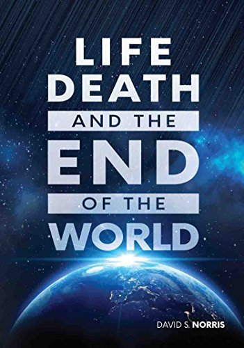 Life, Death, and the End of the World