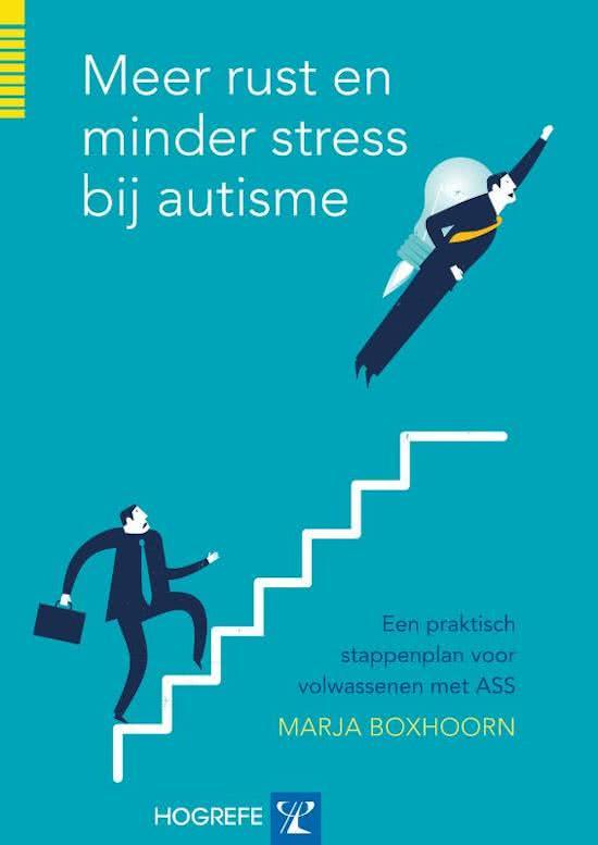 Meer rust en minder stress bij autisme: een praktisch stappenplan