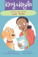 King & Kayla and the Case of the Lost Tooth book cover