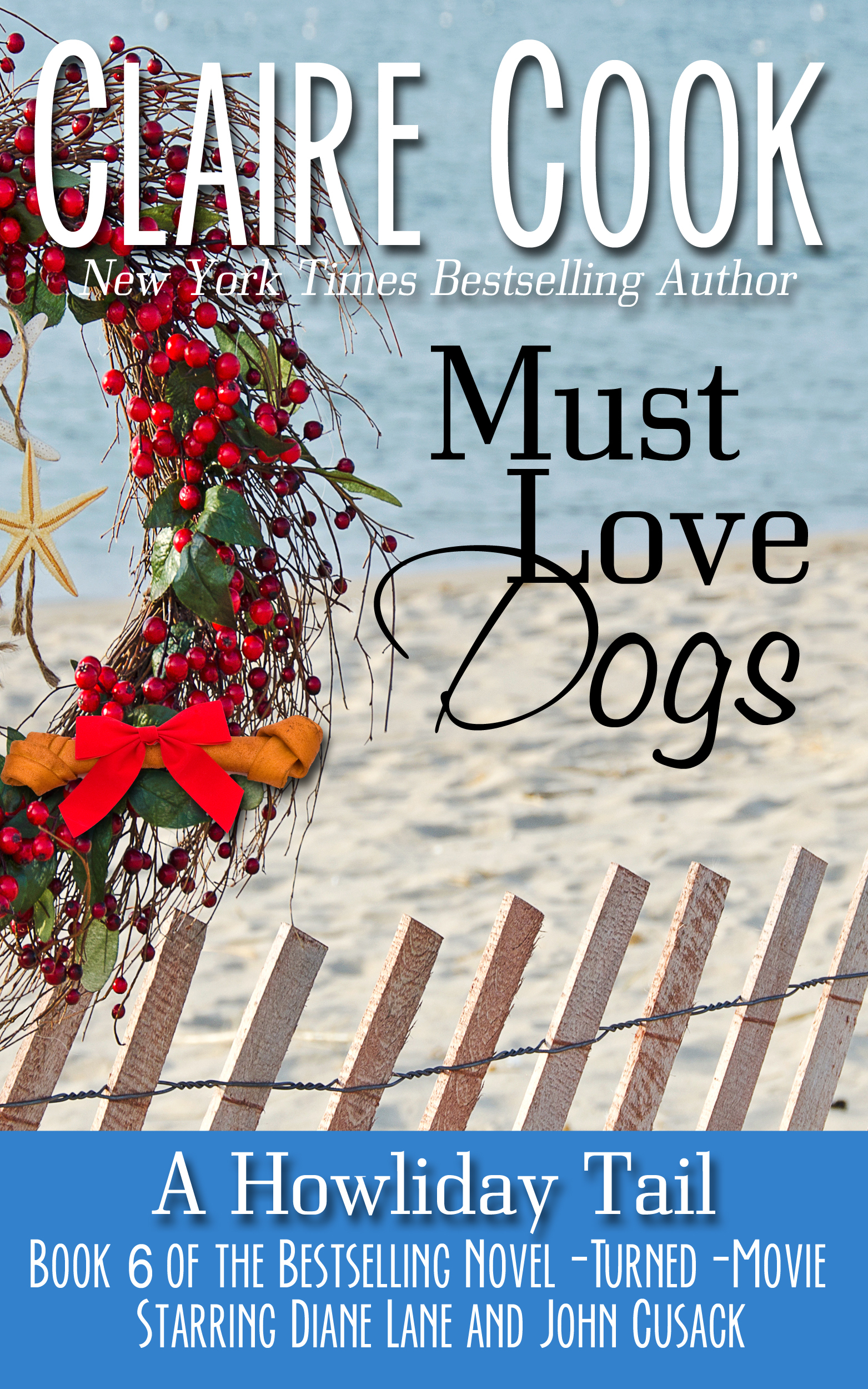 Must Love Dogs book cover