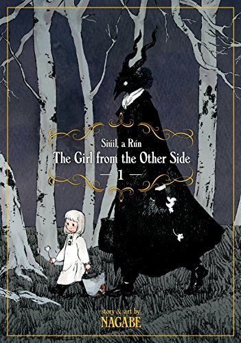 The Girl From the Other Side: Siúil, a Rún, Vol. 1 (The Girl from the Other Side, #1)