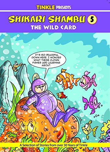 SHIKARI SHAMBU (VOL -5): TINKLE COLLECTION