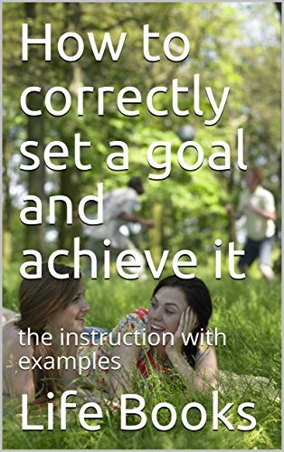 Image showcasing How to correctly set a goal and achieve it: the instruction with ...