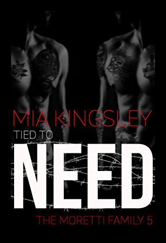 Tied To Need
