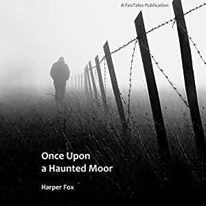 Once Upon a Haunted Moor (Tyack & Frayne #1)