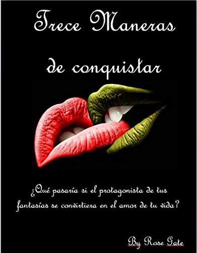 Trece maneras de conquistar