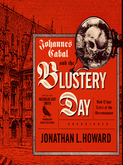 Johannes Cabal and the Blustery Day And Other Tales of