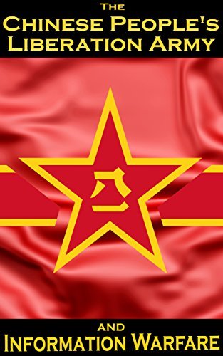 The Chinese People's Liberation Army and Information Warfare by U.S ...