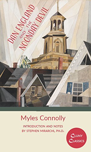 Dan England and the Noonday Devil by Myles Connolly Goodreads