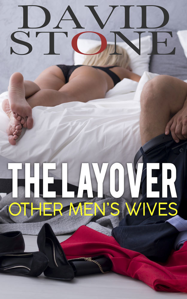 The Layover: Other Men's Wives