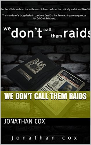 We Don't Call Them Raids