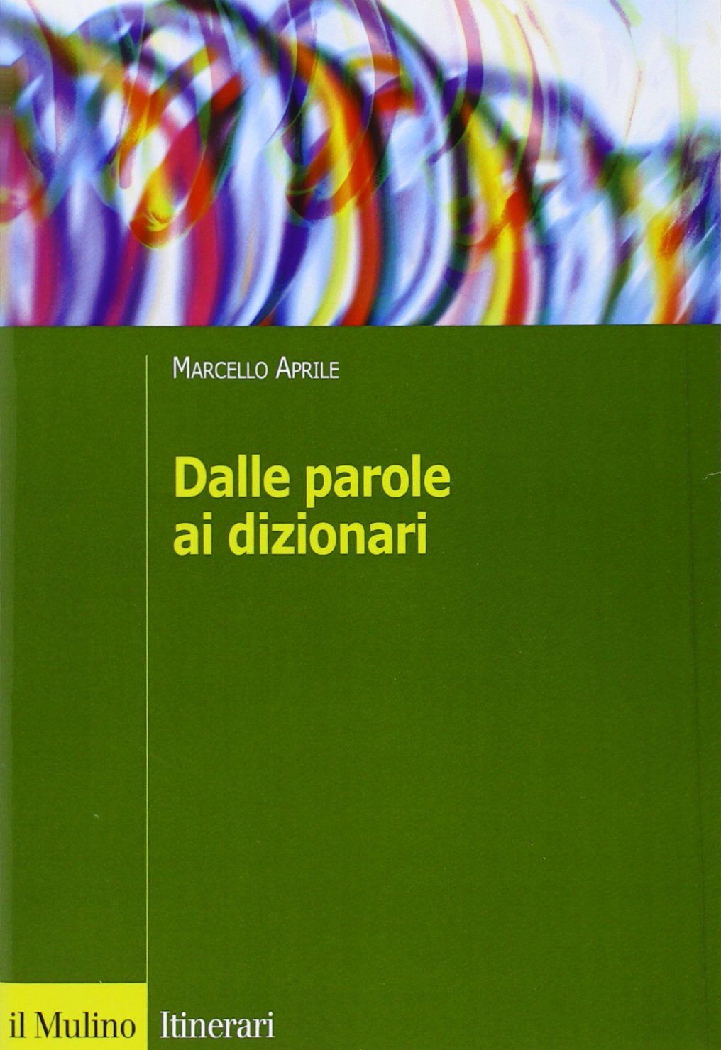 Dalle parole ai dizionari