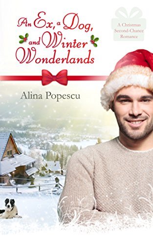 An Ex, A Dog, and Winter Wonderlands book cover