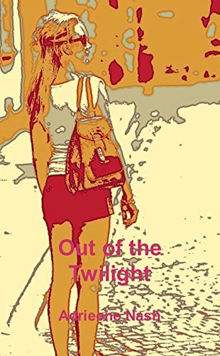 Out of the Twilight