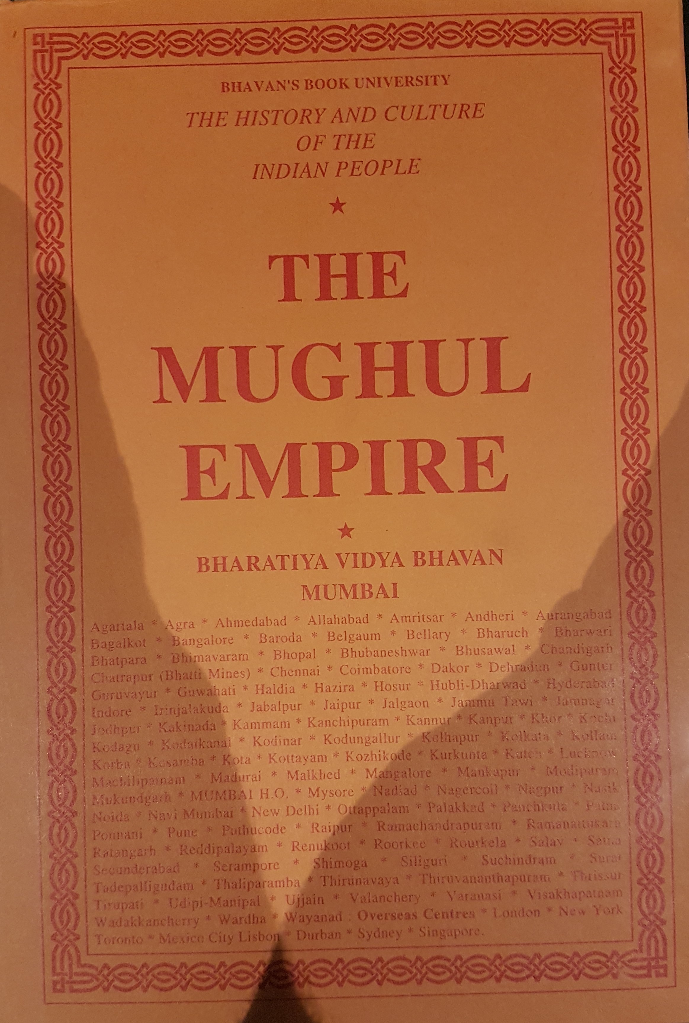 The History and Culture of the Indian People Volume 7 The Mughul