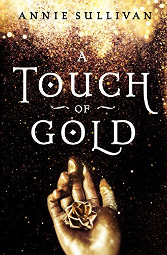 A Touch of Gold (A Touch of Gold, #1)