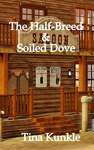 The Half-Breed & Soiled Dove