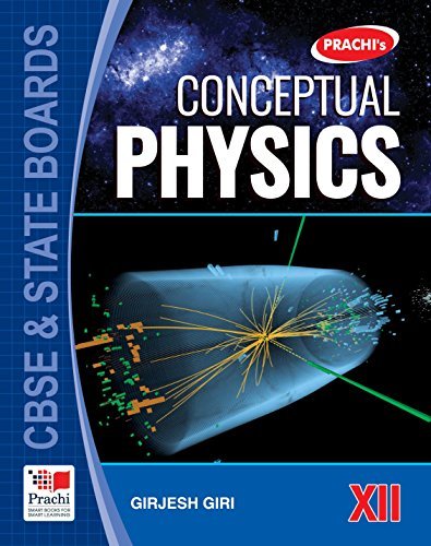 CONCEPTUAL PHYSICS CLASS 12 by Girijesh Giri | Goodreads
