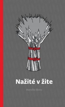 Nažité v žite