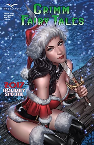 Grimm Fairy Tales: 2017 Holiday Special (Grimm Fairy Tales
