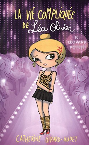 La Vie compliquée de Léa Olivier T10 book cover