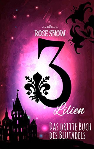 3 Lilien: Die Bücher des Blutadels book cover 3