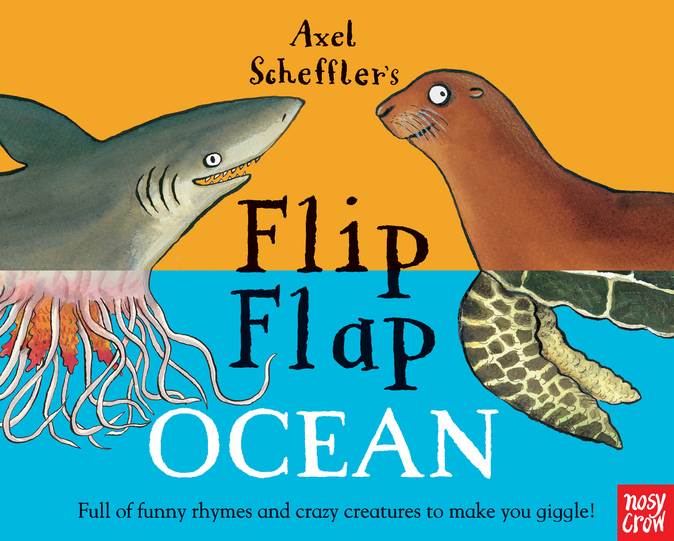 Flip Flap Ocean (Flip Flap Books) by Axel Scheffler Goodreads