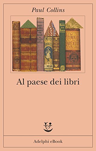 Al paese dei libri book cover