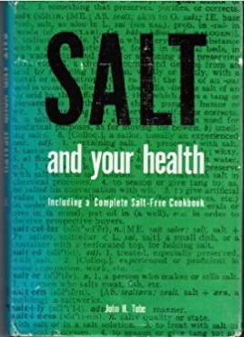 Salt and Your Health by John H. Tobe | Goodreads