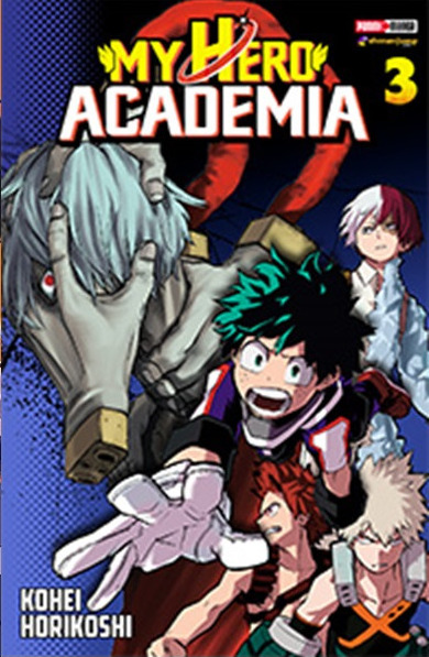 My Hero Academia, Vol. 3 (My Hero Academia, #3)