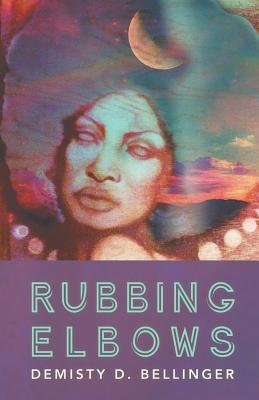 Rubbing Elbows book cover