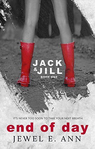 End of Day (Jack & Jill, #1)