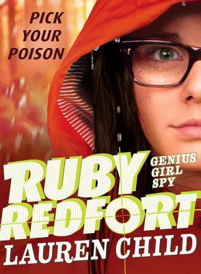Pick Your Poison (Ruby Redfort, #5)