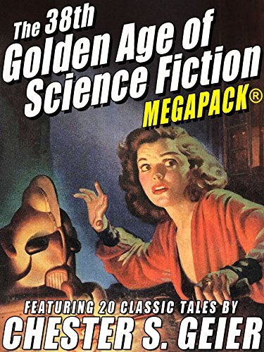 The 38th Golden Age of Science Fiction MEGAPACK® book cover