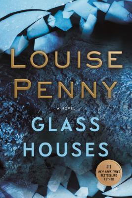 Glass Houses (Chief Inspector Armand Gamache #13)