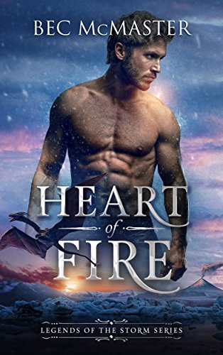 Heart of Fire (Legends of the Storm, #1)