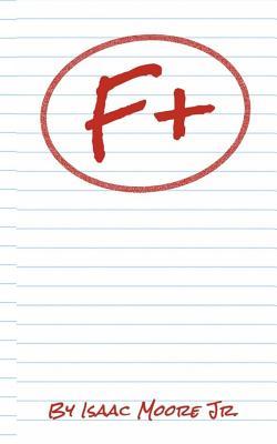 F+: Turning possible moments of failures into positive out comes by ...