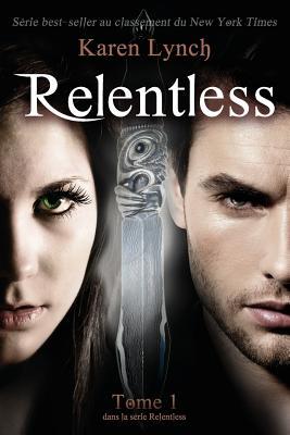 Relentless (Relentless, #1)