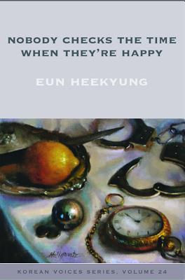 Nobody Checks the Time When They're Happy book cover