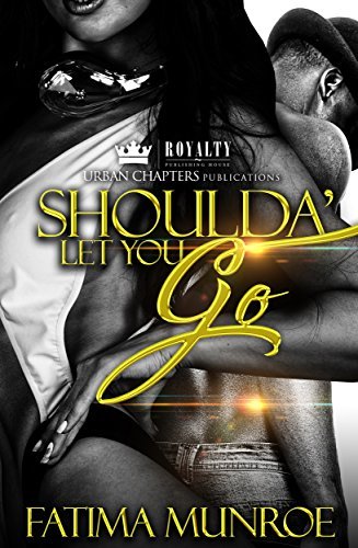 Shoulda' Let You Go book cover