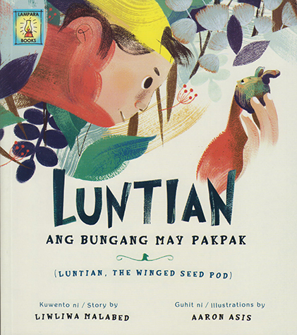 Luntian, Ang Bungang May Pakpak book cover