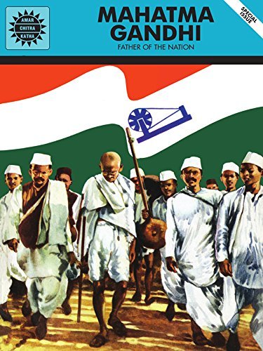 Mahatma Gandhi: Father of the Nation
