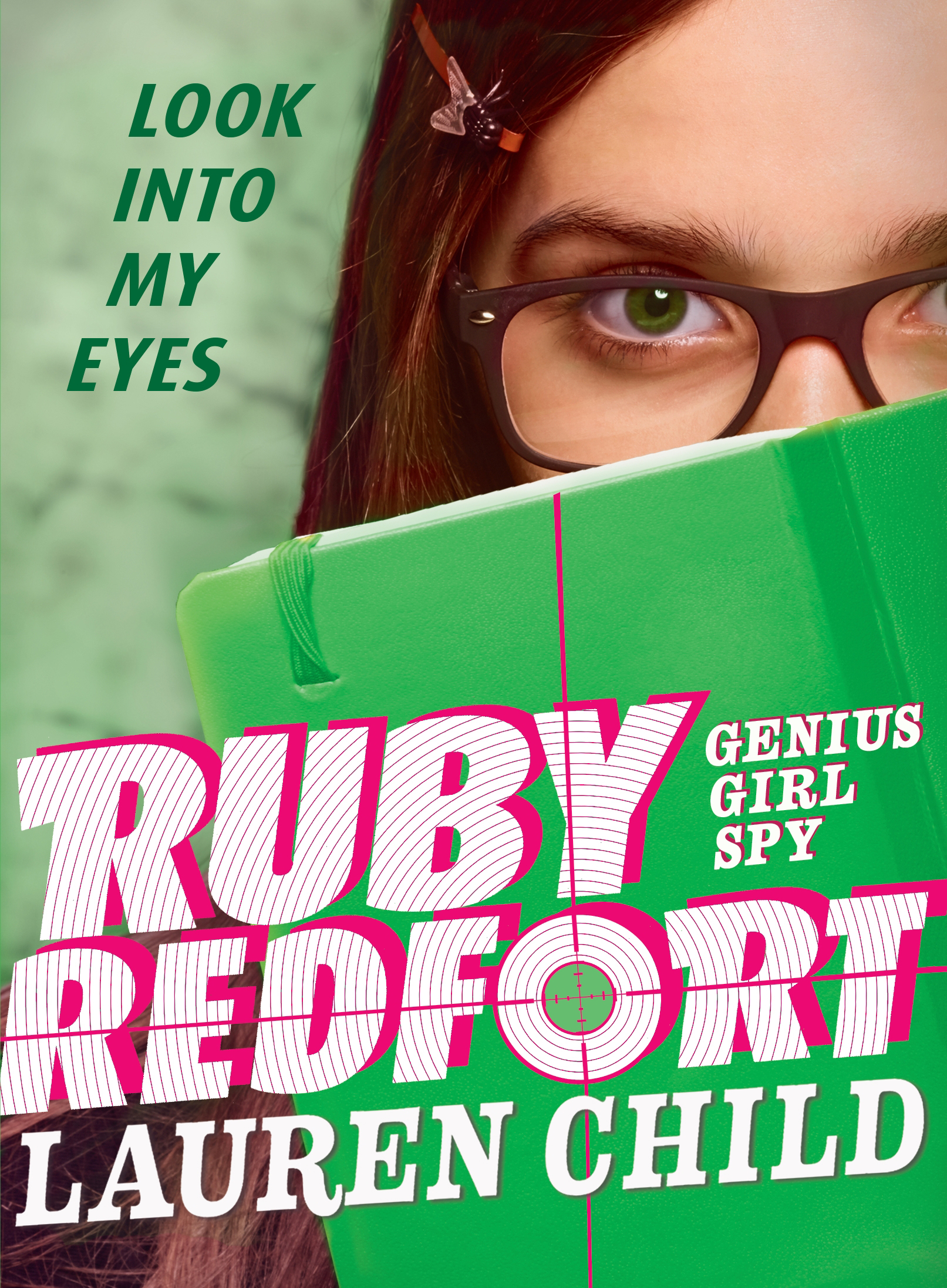 Look Into My Eyes (Ruby Redfort, #1)