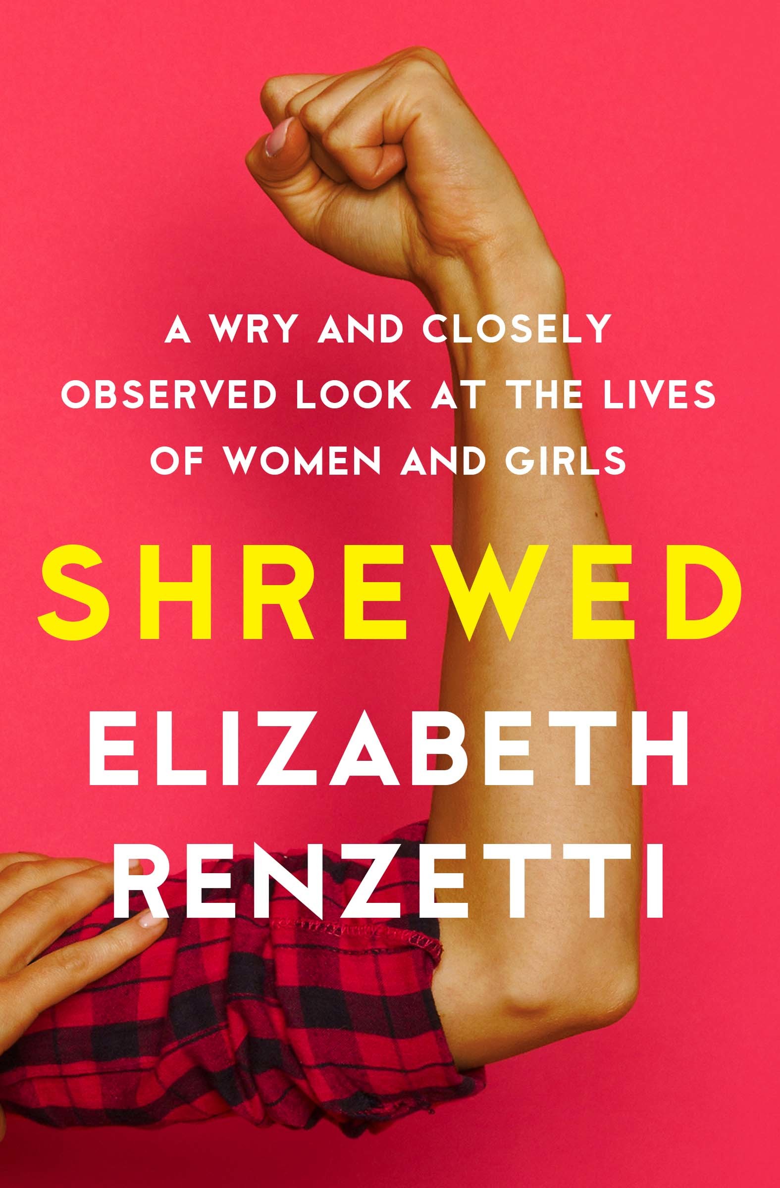 Shrewed: A Wry and Closely Observed Look at the Lives of Women and Girls