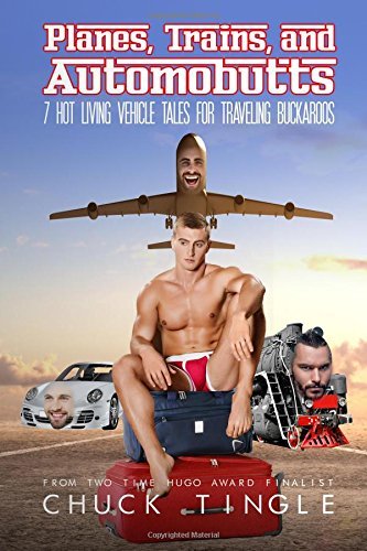 Planes, Trains, And Automobutts book cover