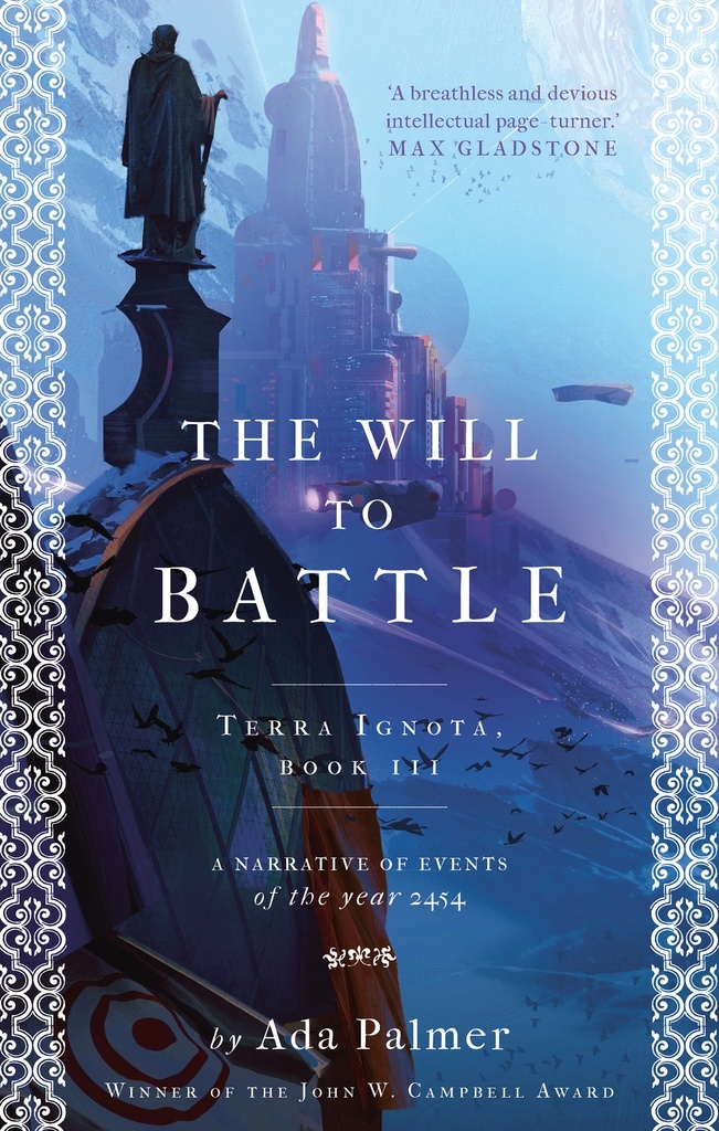 The Will to Battle (Terra Ignota, #3)