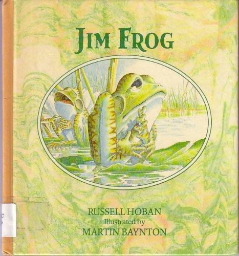 Jim Frog by Russell Hoban | Goodreads